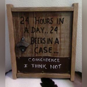 Rustic Wooden Beer Sign with Bottle Opener - Humorous Home Decor